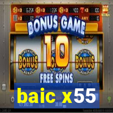 baic x55